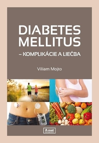 DIABETES MELLITUS - komplikácie a liečba