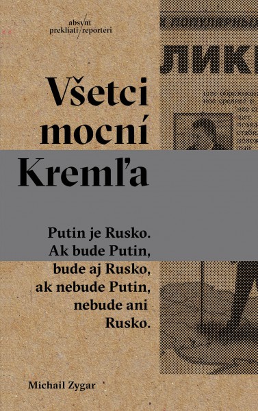Všetci mocní Kremľa Všetci mocní Kremľa