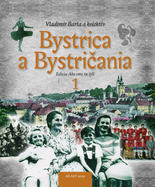 Bystrica a Bystričania 1