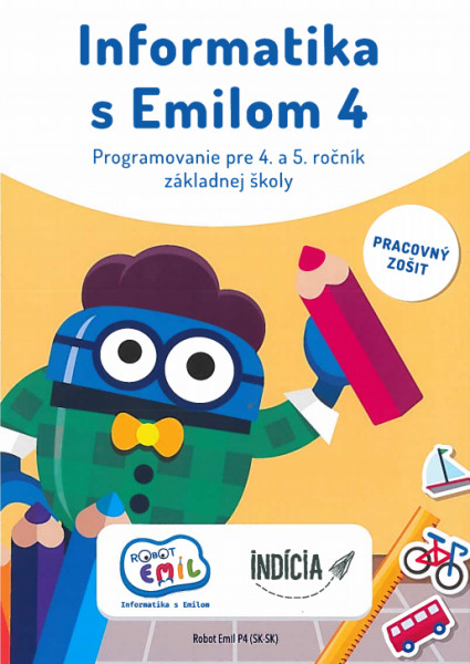 Informatika s Emilom 4 - Pracovný zošit