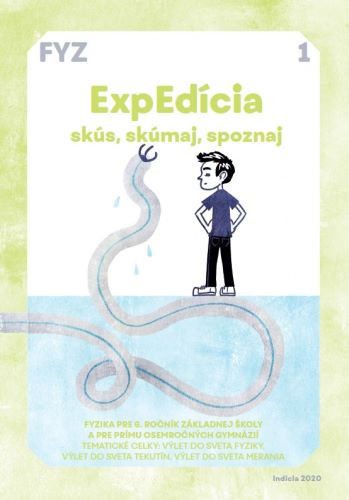 ExpEdícia 6. Fyzika - Pracovný zošit 1 ExpEdícia 6. Fyzika - Pracovný zošit 1