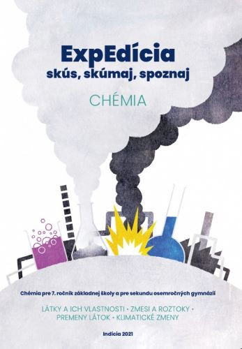ExpEdícia - Chémia 7. ročník (pracovná učebnica) ExpEdícia - Chémia 7. ročník (pracovná učebnica)