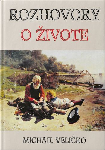 Rozhovory o živote Rozhovory o živote