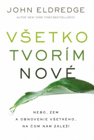 Všetko tvorím nové Všetko tvorím nové