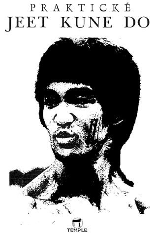Praktické Jeet Kune Do Praktické Jeet Kune Do