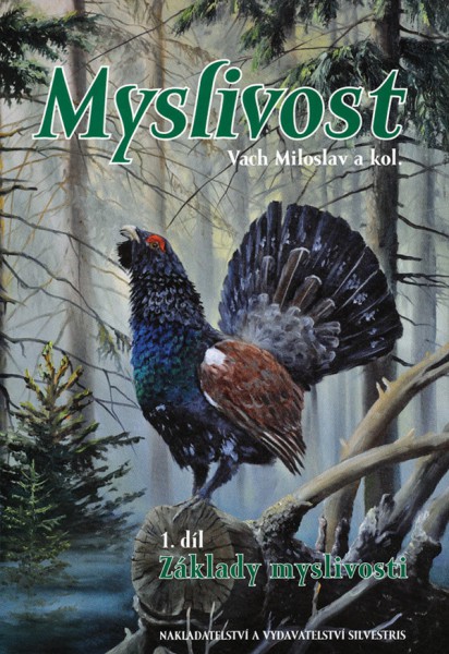 Myslivost 1. díl