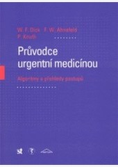 Průvodce urgentní medicínou Průvodce urgentní medicínou