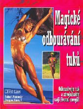 Magické odbourávání tuků Magické odbourávání tuků