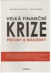 Velká finanční krize Velká finanční krize