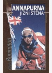 ANNAPURNA - Jižní stěna ANNAPURNA - Jižní stěna