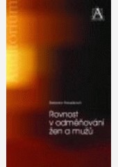 Rovnost v odměňování žen a mužů Rovnost v odměňování žen a mužů
