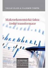 Makroekonomická fakta české transformace