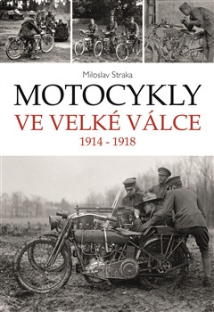 Motocykly ve Velké válce Motocykly ve Velké válce