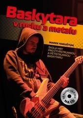 Baskytara v rocku a metalu + CD Baskytara v rocku a metalu + CD