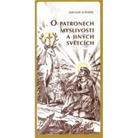 O patronech myslivosti a jiných světcích O patronech myslivosti a jiných světcích