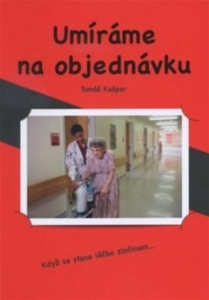 Umíráme na objednávku Umíráme na objednávku