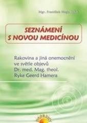 Seznámení s novou medicínou