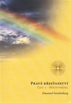 Pravé křesťanství Pravé křesťanství