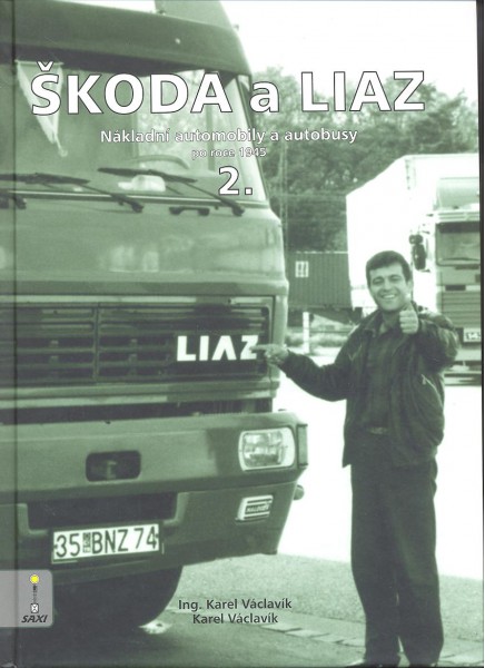Škoda a Liaz 2. díl Škoda a Liaz 2. díl
