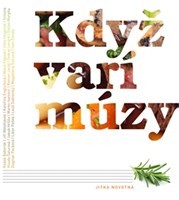 Když vaří múzy Když vaří múzy