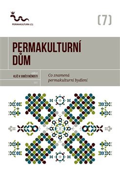 Permakulturní dům Permakulturní dům