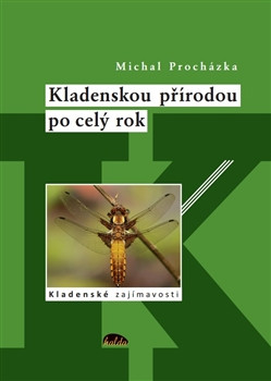 Kladenskou přírodou po celý rok Kladenskou přírodou po celý rok