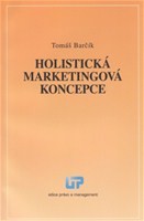 Holistická marketingová koncepce Holistická marketingová koncepce