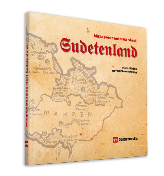 Nezapomenutelná vlast Sudetenland