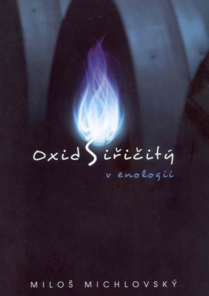 Oxid siřičitý v enologii Oxid siřičitý v enologii