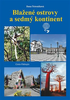 Blažené ostrovy a sedmý kontinent Blažené ostrovy a sedmý kontinent