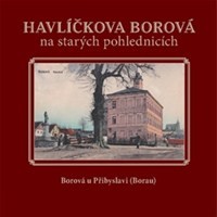Havlíčkova Borová na starých pohlednicích Havlíčkova Borová na starých pohlednicích