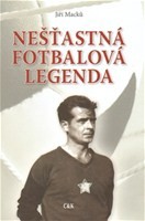 Nešťastná fotbalová legenda Nešťastná fotbalová legenda