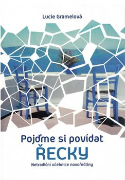 Pojďme si povídat řecky Pojďme si povídat řecky