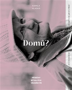 Domů? Domů?