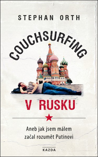Couchsurfing v Rusku Couchsurfing v Rusku