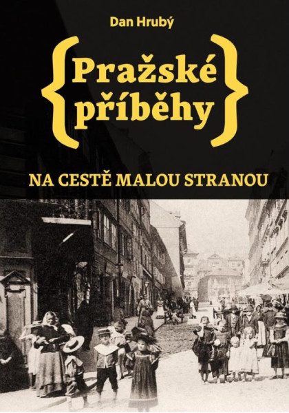 Pražské příběhy Pražské příběhy