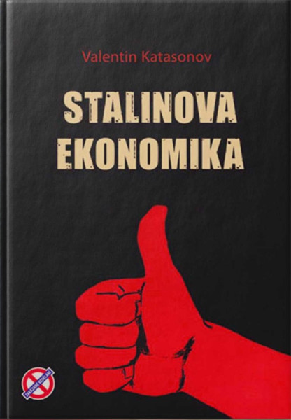Stalinova ekonomika Stalinova ekonomika