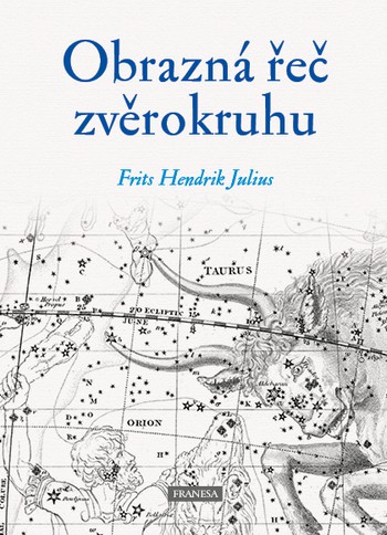Obrazná řeč zvěrokruhu Obrazná řeč zvěrokruhu