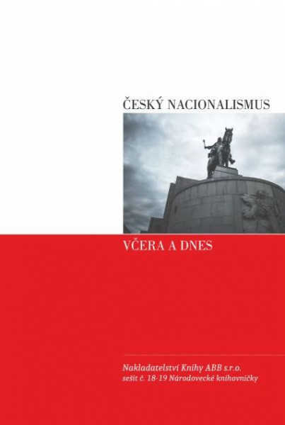 Český nacionalismus včera a dnes