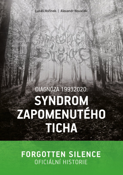 Diagnóza 19932020: Syndrom zapomenutého ticha Diagnóza 19932020: Syndrom zapomenutého ticha