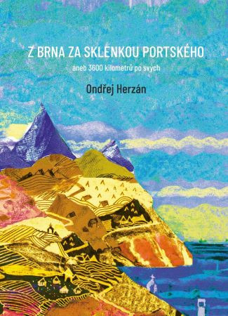 Z Brna za sklenkou portského aneb 3600 kilometrů po svých Z Brna za sklenkou portského aneb 3600 kilometrů po svých