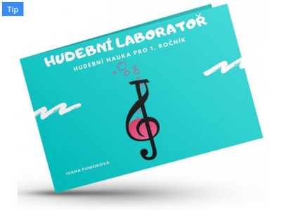 Hudební laboratoř - Hudební nauka pro 1. ročník - Ivana Funioková - Žákovský sešit Hudební laboratoř - Hudební nauka pro 1. ročník - Ivana Funioková - Žákovský sešit