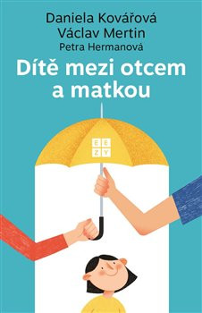 Dítě mezi otcem a matkou Dítě mezi otcem a matkou