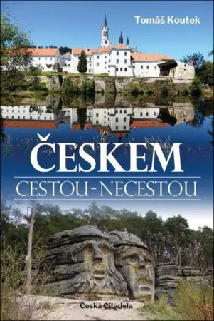 Českem cestou necestou Českem cestou necestou