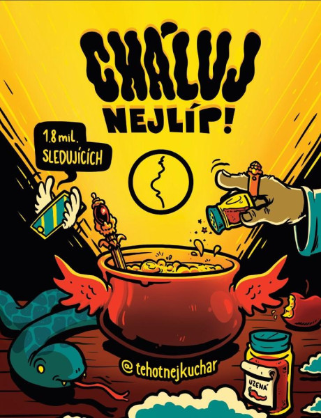 Cháluj nejlíp! Cháluj nejlíp!