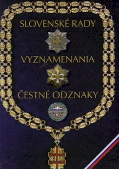 Slovenské rady, vyznamenania, čestné odznaky Slovenské rady, vyznamenania, čestné odznaky