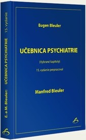 Učebnica psychiatrie - 15. vydanie Učebnica psychiatrie - 15. vydanie