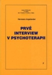 Prvé interview v psychoterapii Prvé interview v psychoterapii
