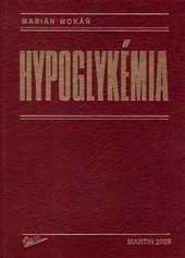Hypoglykémia Hypoglykémia