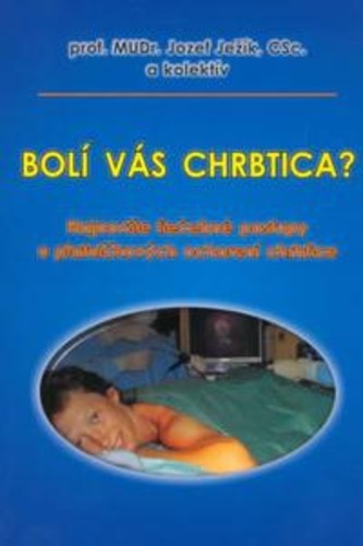 Bolí vás chrbtica? Bolí vás chrbtica?